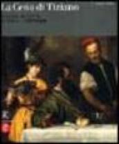 La cena di Tiziano. Immagini del Risorto tra Louvre e Ambrosiana. Catalogo della mostra (Milano, 6 aprile-30 novembre 2006)