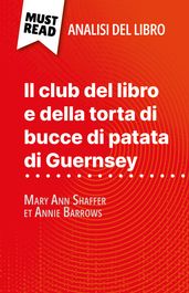 Il club del libro e della torta di bucce di patata di Guernsey di Mary Ann Shaffer et Annie Barrows (Analisi del libro)
