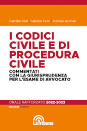 I codici civile e di procedura civile commentati con la giurisprudenza per l esame di avvocato. Esame rafforzato 2022-2023