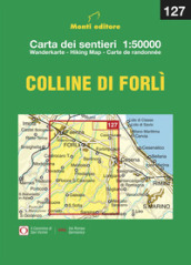 Le colline di Forlì. Ediz. integrale