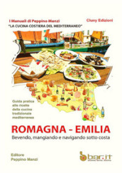 La cucina costiera del Mediterraneo. Romagna-Emilia