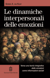Le dinamiche interpersonali delle emozioni. Verso una teoria integrativa delle emozioni come informazioni sociali