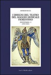 I disegni del Teatro del Maggio musicale fiorentino. Inventario. 1: 1933-1943