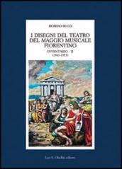 I disegni del Teatro del Maggio musicale fiorentino. Inventario. 2: 1943-1953