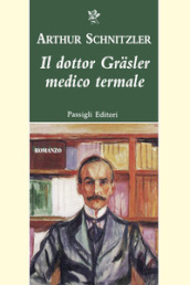 Il dottor Grasler medico termale