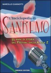 L enciclopedia di Sanremo. 55 anni di storia del Festival dalla A alla Z