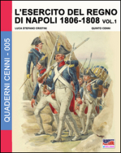 L esercito del regno di Napoli (1806-1808). 1.