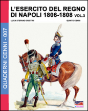 L esercito del regno di Napoli (1806-1808). 3.