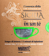L essenza della Sicilia in un tè-The essence of Sicilia in a tea. Ediz. bilingue