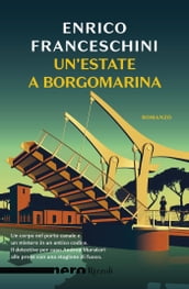 Un estate a Borgomarina (Nero Rizzoli)