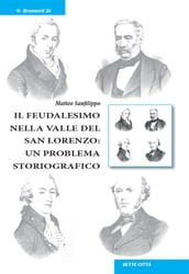 Il feudalesimo nella valle del San Lorenzo: un problema storiografico