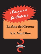 La fine dei Greene di S.S. Van Dine - RIASSUNTO