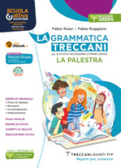 La grammatica Treccani. La palestra green. Per la scuola media. Con e-book. Con espansione online