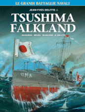 Le grandi battaglie navali. 5: Tsushima-Falkland