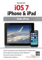 iOS 7 iPhone & iPad - Guida all uso