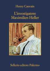 L investigatore Maximilien Heller