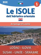 Le isole dell Adriatico - Arcipelago di Lussino