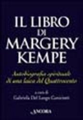 Il libro di Margery Kempe. Autobiografia spirituale di una laica del Quattrocento