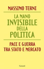 La mano invisibile della politica