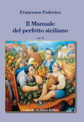 Il manuale del perfetto siciliano. 1.