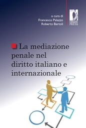 La mediazione penale nel diritto italiano e internazionale