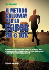 Il metodo Galloway per corsa 5K e 10K