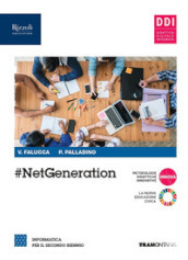 #netgeneration. Per il 2° biennio delle Scuole superiori. Con e-book. Con espansione online