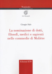 La nominazione di dotti, filosofi, medici e sapienti nelle commedie di Molière