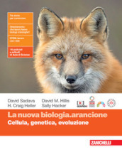 La nuova biologia.arancione. Cellula, genetica, evoluzione. Per le Scuole superiori. Con espansione online