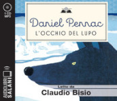 L occhio del lupo letto da Claudio Bisio. Audiolibro. CD Audio formato MP3
