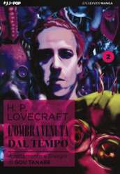 L ombra venuta dal tempo da H. P. Lovecraft. 2.