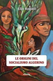 Le origini del socialismo algerino