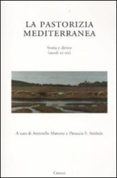 La pastorizia mediterranea. Storia e diritto (secoli XI-XX)