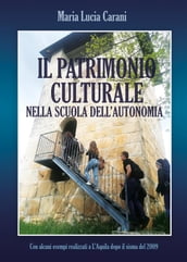 Il patrimonio culturale nella scuola dell autonomia