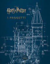 I progetti. Dai film di Harry Potter. Ediz. illustrata