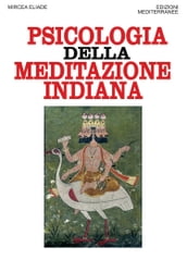 La psicologia della meditazione indiana