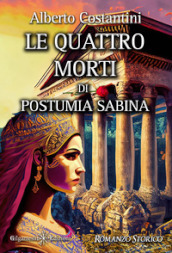 Le quattro morti di Postumia Sabina