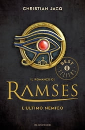 Il romanzo di Ramses - 5. L ultimo nemico