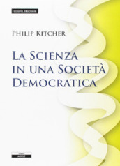 La scienza in una società democratica