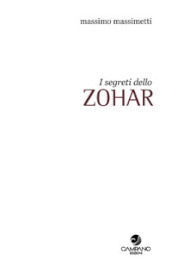 I segreti dello Zohar. Quaderno. 4.