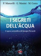 I segreti dell acqua. L opera scientifica di Giorgio Piccardi
