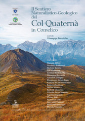 Il sentiero naturalistico-geologico del Col Quaternà in Val Comelico