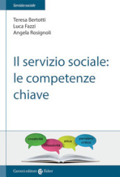 Il servizio sociale: le competenze chiave