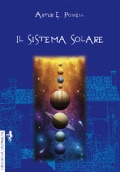 Il sistema solare. Ediz. integrale