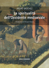 La spiritualità dell Occidente medioevale