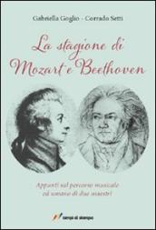 La stagione di Mozart e Beethoven