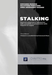 Lo stalking nella relazione di coppia: rassegna delle ricerche empiriche e valutazione delle possibilità di prevenzione