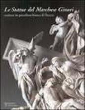 Le statue del marchese Ginori. Sculture in porcellana bianca di Doccia. Catalogo della mostra (Firenze, 26 settembre-5 ottobre 2003)