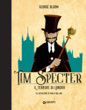 Il terrore di Londra. Tim Specter. 3.
