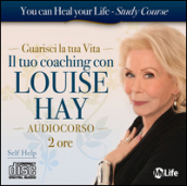 Il tuo coaching con Louise Hay. Audiolibro. 2 CD Audio